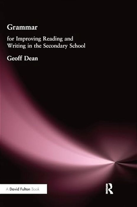 Grammar For Improving Writing And Reading In Secondary School-..
