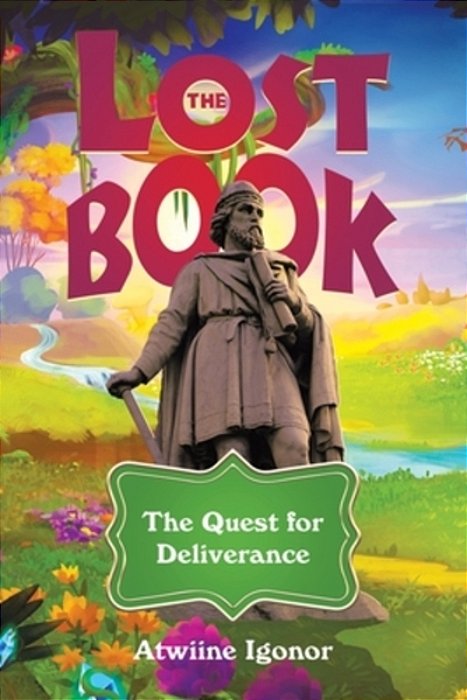 The Lost Book: The Quest For Deliverance-..