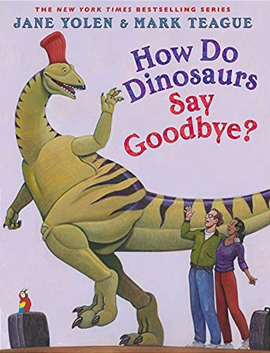 How Do Dinosaurs Say Goodbye?-..