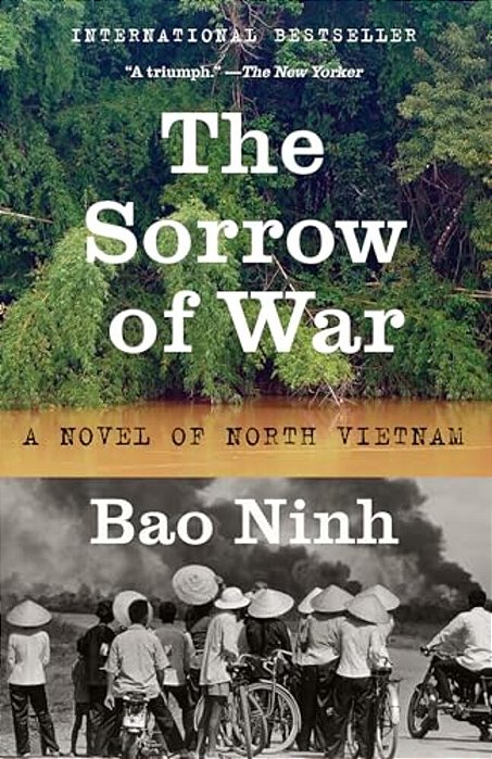 The Sorrow Of War: A Novel Of North Vietnam-..