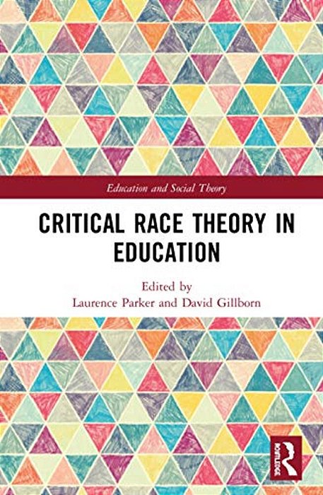 Critical Race Theory In Education-..