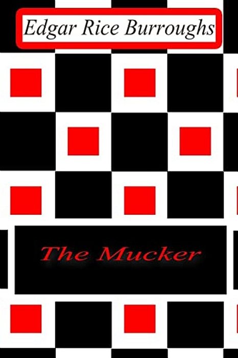 The Mucker-..
