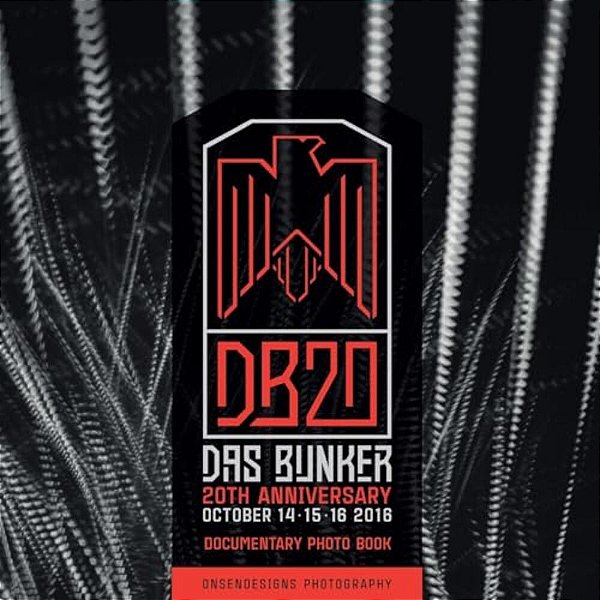 Dasbunker 20Th Anniversary: Documentary Photo Book-..