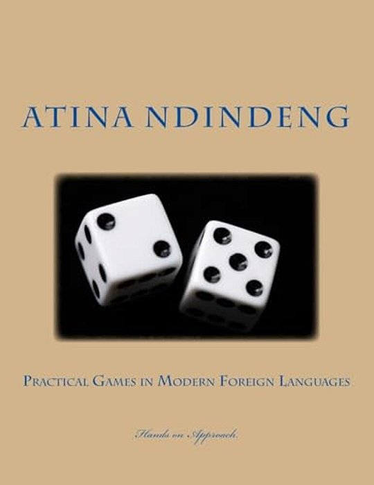 Practical Games In Modern Foreign Languages-..