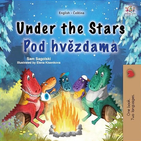 Under The Stars (English Czech Bilingual Kids Book)-..