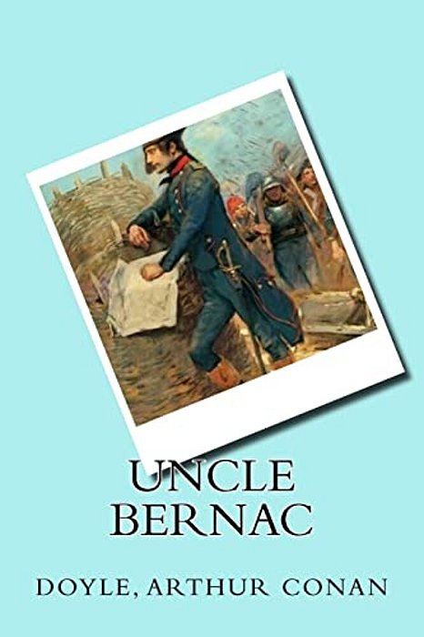 Uncle Bernac-..