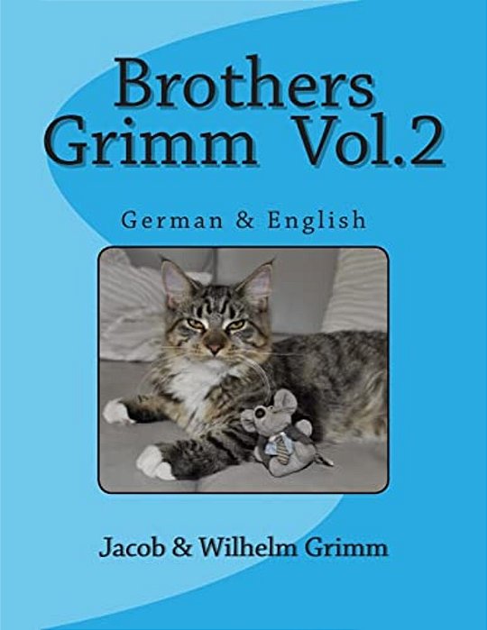 Brothers Grimm Vol.2: German & English-..