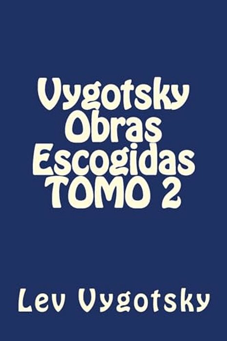 Vygotsky Obras Escogidas Tomo 2-..