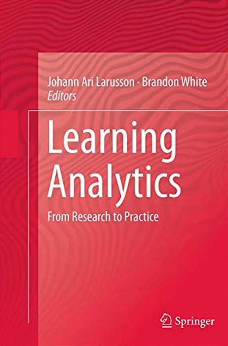 Learning Analytics: From Research To Practice-..