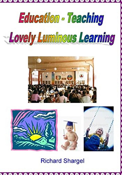 Education - Teaching: Luminous Lovely Learning-..
