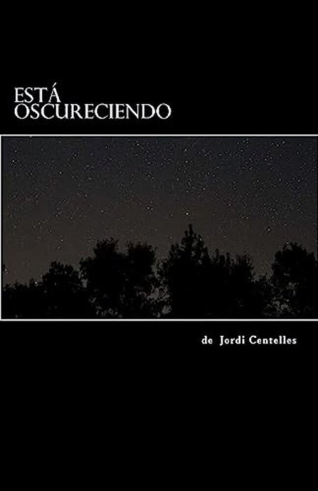 Está Oscureciendo: Una Obra De Teatro De Terror Y Humor Inspirada En Las Películas De Serie B. -..