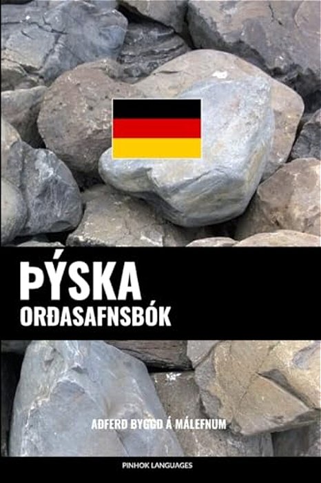 þÝska Orðasafnsbók: Aðferð Byggð Á Málefnum-..