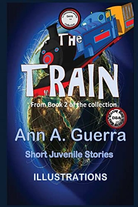 The Train: Story No. 14 From Book 2 Of The Thousand And One Days-..