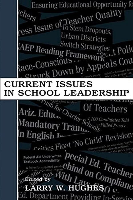 Current Issues In School Leadership-..