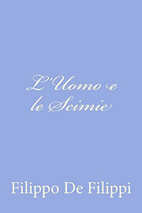 L'Uomo E Le Scimie-..