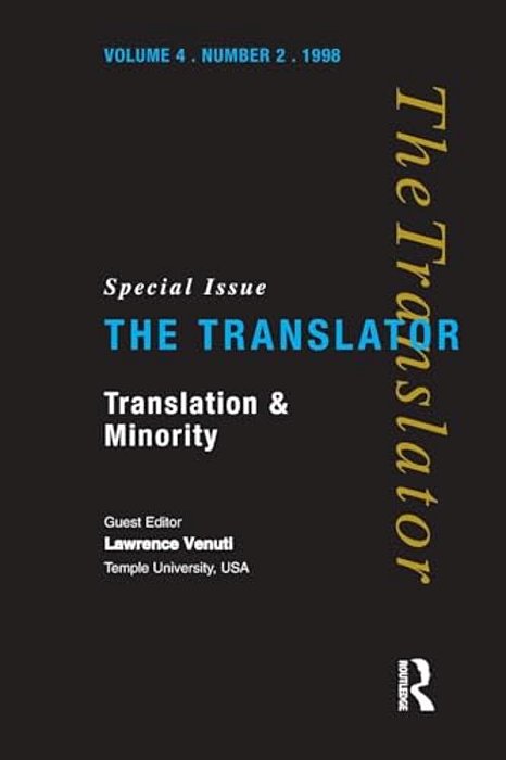 Translation And Minority: Special Issue Of The Translator-..