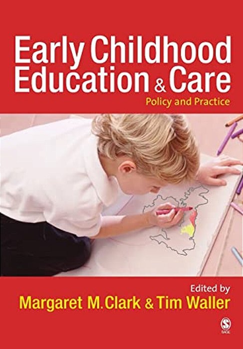 Early Childhood Education And Care: Policy And Practice-..