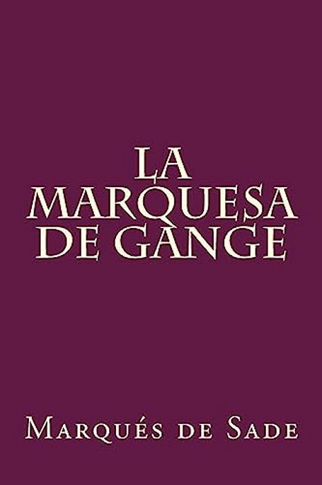 La Marquesa De Gange (Spanish Edition)-..