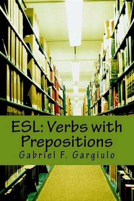 Esl: Verbs With Prepositions-..