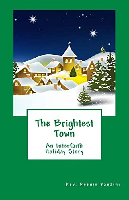 The Brightest Town: An Interfaith Holiday Story-..