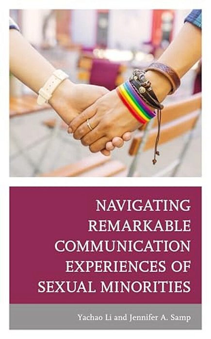 Navigating Remarkable Communication Experiences Of Sexual Minorities-..