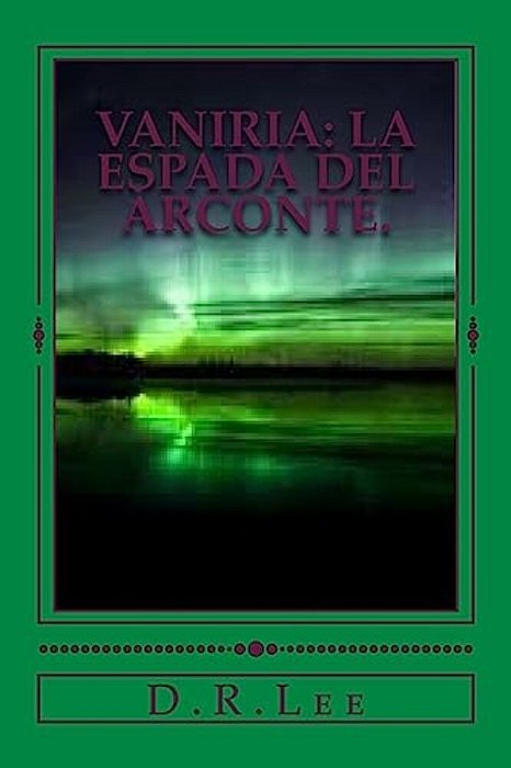 Vaniria: La Espada Del Arconte. -..