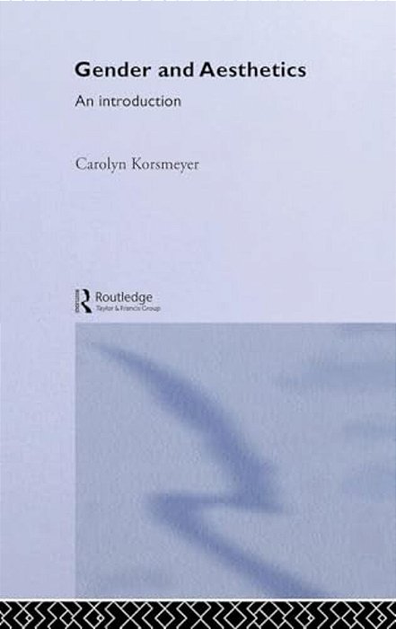 Gender And Aesthetics: An Introduction-..