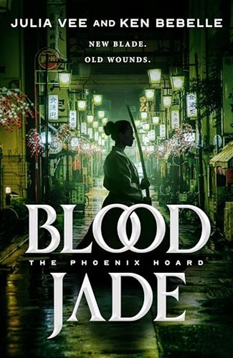 Blood Jade: The Phoenix Hoard-..