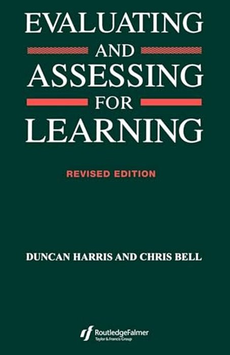 Evaluating And Assessing For Learning-..