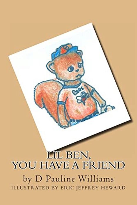 Lil Ben, You Have A Friend-..