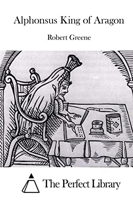 Alphonsus King Of Aragon-..