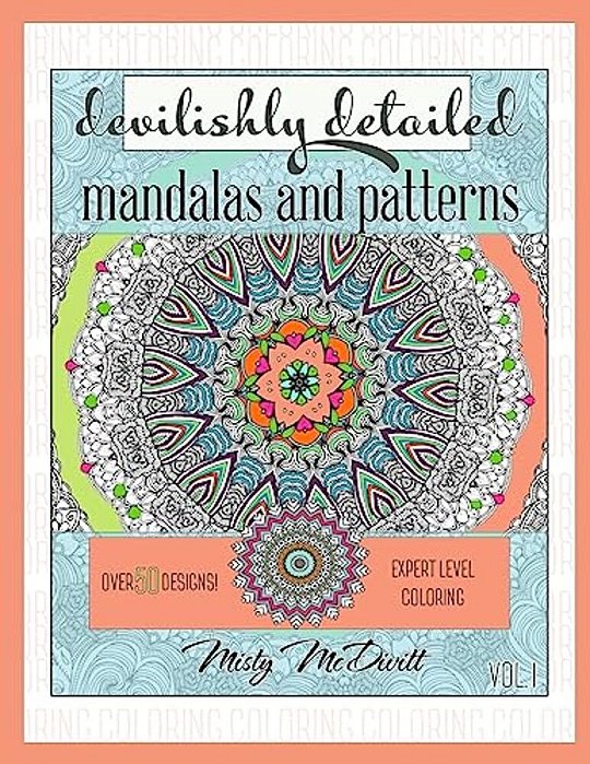 Devilishly Detailed Mandalas And Patterns: Expert Level Coloring-..