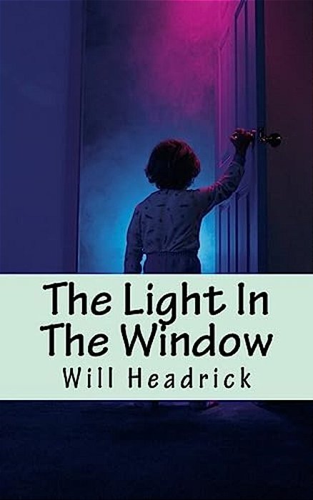 The Light In The Window: A Curious Cousins Mystery-..