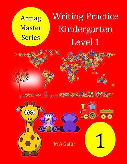 Writing Practice Kindergarten Level 1: 3 Years To 4 Years +-..