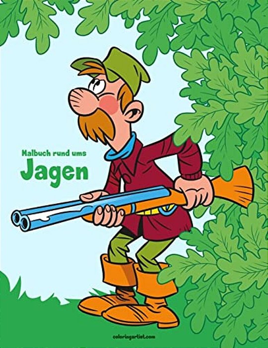 Malbuch Rund Ums Jagen 1-..