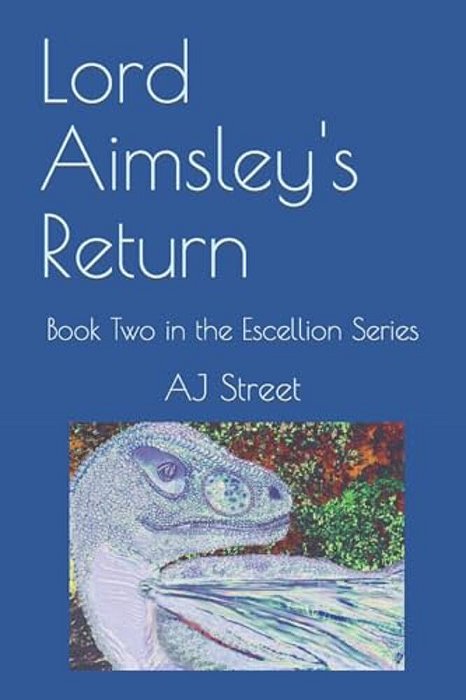 Lord Aimsley's Return: Book Two In The Escellion Series-..