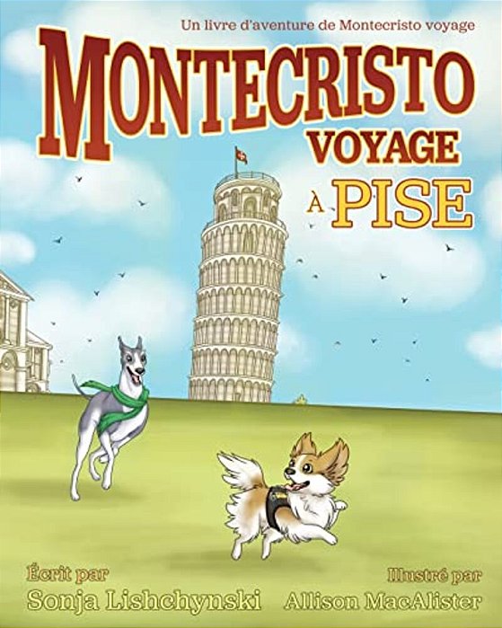 Montecristo Voyage À Pise: Un Livre D'Aventure De Montecristo Voyage-..