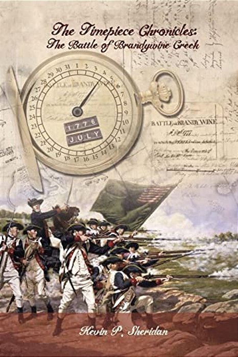 The Timepiece Chronicles: The Battle Of Brandywine Creek-..