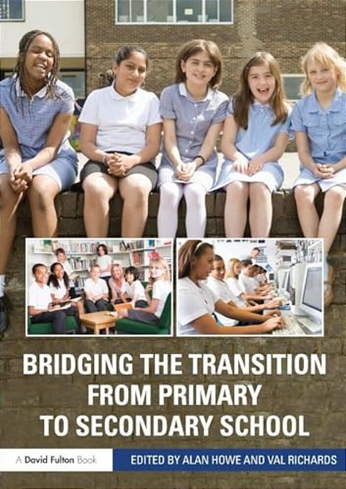 Bridging The Transition From Primary To Secondary School-..