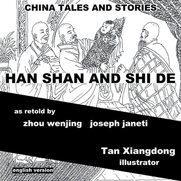 China Tales And Stories: Han Shan And Shi De: English Version-..