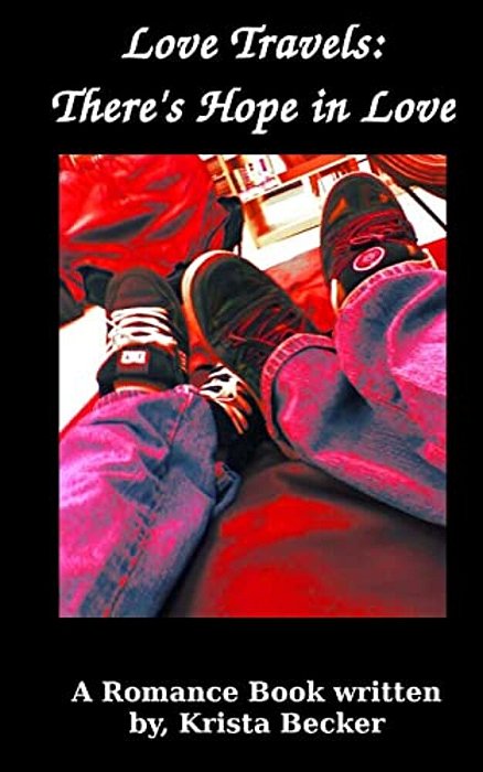 Love Travels: There's Hope In Love-..