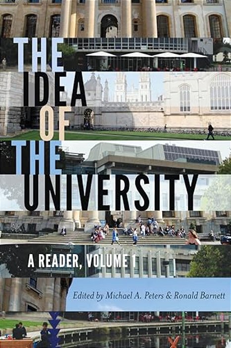 The Idea Of The University: A Reader, Volume 1-..