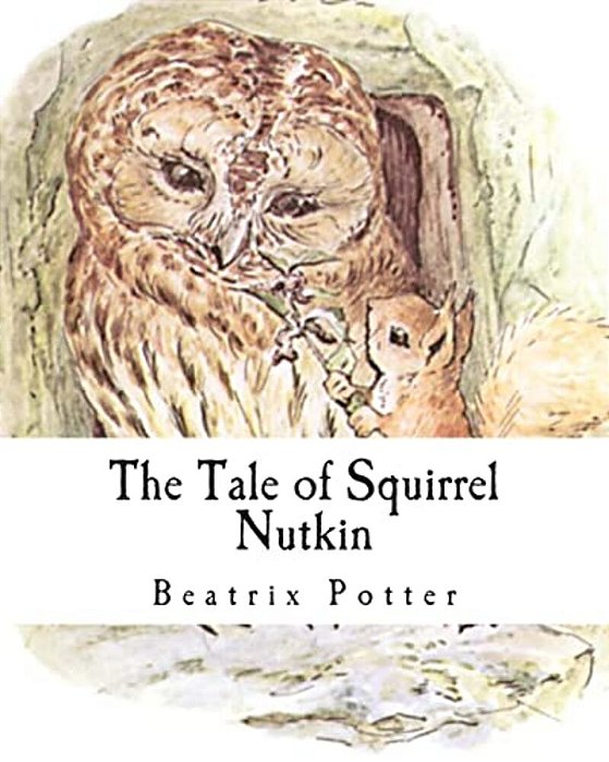 The Tale Of Squirrel Nutkin-..