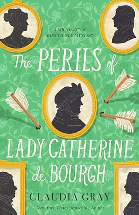 The Perils Of Lady Catherine De Bourgh-..