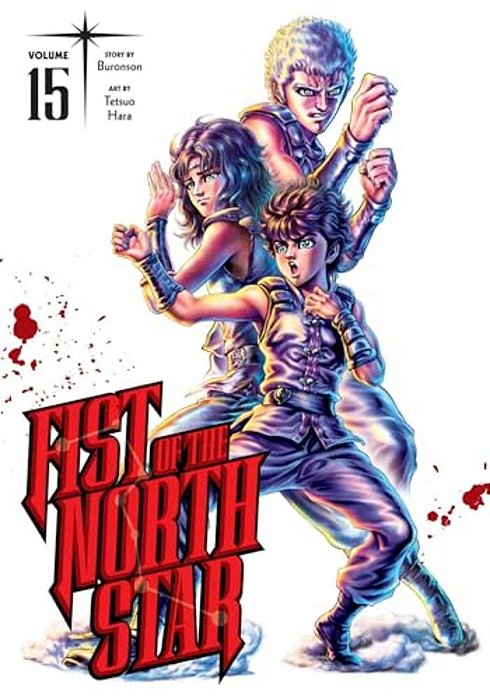 Fist Of The North Star, Vol. 15-..