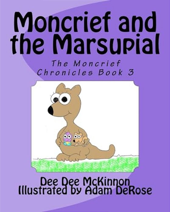 Moncrief And The Marsupial-..
