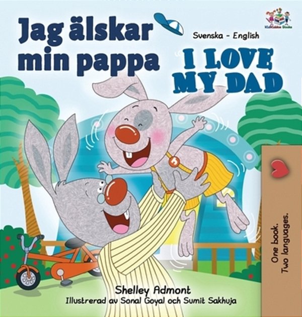 I Love My Dad (Swedish English Bilingual Children's Book)-..