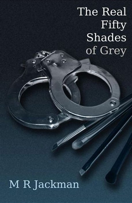 The Real Fifty Shades Of Grey-..