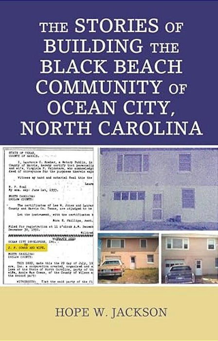 Stories Of Building The Black Beach Community Of Ocean City, North Carolina-..
