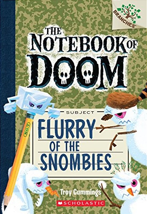 Flurry Of The Snombies: A Branches Book (The Notebook Of Doom #7)-..